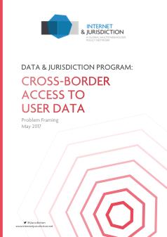 Data & Jurisdiction Program: Cross-border Access to User Data